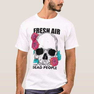 Morbid Podcast. Fresh Air is voor Dode Mensen T-shirt