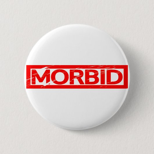 Morbid Stamp Ronde Button 5,7 Cm (Voorkant)