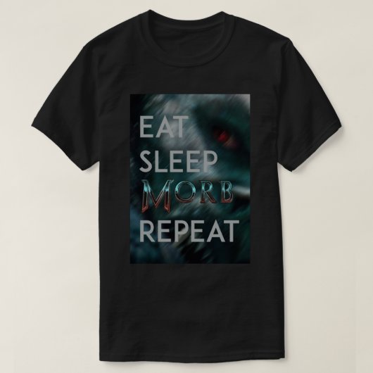 Morbius - Eat Sleep Morb Herhaal Klassieke T-shirt (Design voorkant)