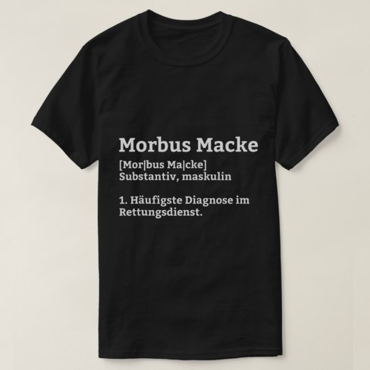 Morbus Macke Dictionary Emergency Service T-Shirt (Design voorkant)