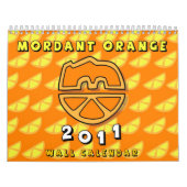 Mordant Sinaasappel 2011 - Wandkalender Kalender (Hoes)