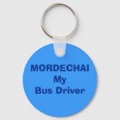 MORDECHAI Mijn buschauffeur ... Sleutelhanger (Voorkant)
