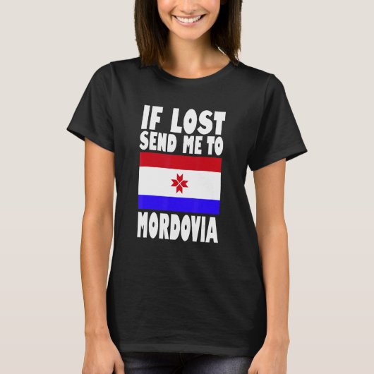Mordovia Flag Design If lost send me to Mordovia T-shirt (Voorkant)