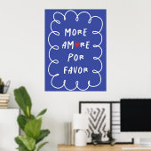 More amore por favor | Inspirational & decorative  Poster (Thuiskantoor)