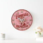 More Espresso Less Depresso Grote Klok (Huis)