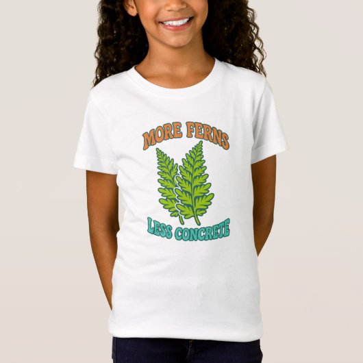 More Ferns, Less Concrete T-shirt (Voorkant)