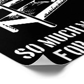 More Room For Activities - Movie Quote Funny Film  Poster (Hoek)