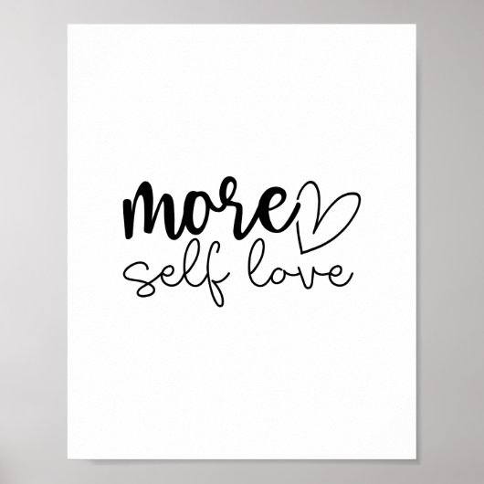 More Self Love - Boho Minimalist Motivational  Poster (Voorkant)