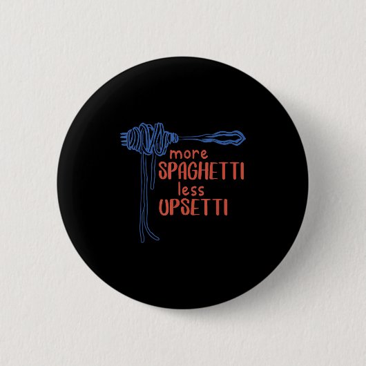 More Spagetti Less Etti Funny Foodie Spaghetti  Ronde Button 5,7 Cm (Voorkant)