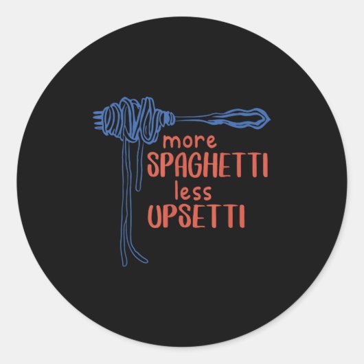 More Spagetti Less Etti Funny Foodie Spaghetti  Ronde Sticker (Voorkant)