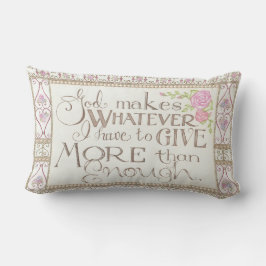 More Than Enough Throw Pillow Kussen