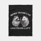 More Trash Can Less Trash Can't Funny Raccoon Ossu Fleece Deken (Voorkant)