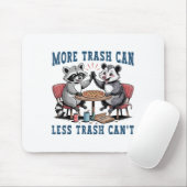 More Trash Can Less Trash Can't Funny Raccoon Ssum Muismat (Met muis)