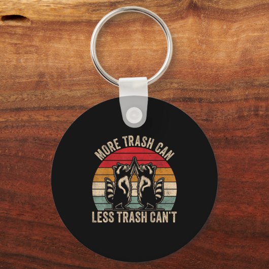 More Trash Can Less Trash Can't, Funny Retro Insra Sleutelhanger (Voorkant)