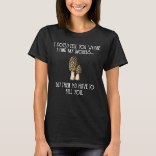 Morel Mushroom Hunter Funny Foraging T-shirt