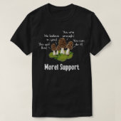 Morel Mushroom Moral Support Classic TShirt (Design voorkant)