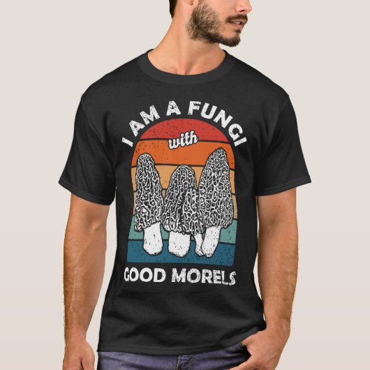 Morels Foraging Mycologist Mushroom Hunters T-shirt (Voorkant)