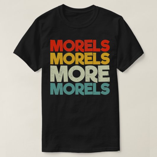 Morels Morels meer morels T-shirt (Design voorkant)