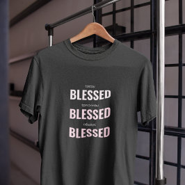 Morgen altijd gezegend t-shirt