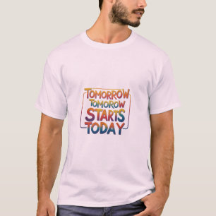 Morgen begint vandaag t-shirt