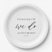 Morgen doen we Elegant Rehearsal Dinner Papieren Bordje (Voorkant)