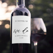 Morgen doen we Elegant Rehearsal Dinner Wijn Etiket