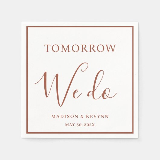 Morgen doen we het minimaal en chique | bruiloftss servet (Voorkant)