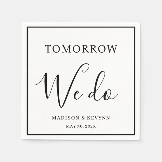 Morgen doen we het minimaal en chique | bruiloftss servet (Voorkant)