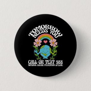 Morgen heb je 988 kinderen nodig om zelfmoord te v ronde button 5,7 cm