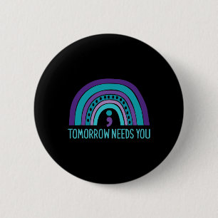 Morgen Heb Je Een Puntkomma Regenboog Zelfmoord Pr Ronde Button 5,7 Cm