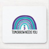 Morgen heb je Semicolon Rainbow Suicide Preve nodi Muismat (Voorkant)