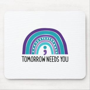 Morgen heb je Semicolon Rainbow Suicide Preve nodi Muismat