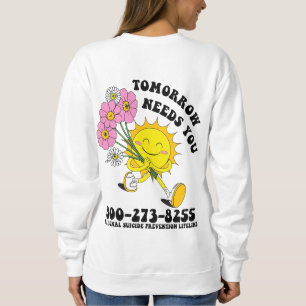 Morgen heb je Sweatshirt nodig