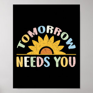 Morgen hebt u ondersteuning nodig op het gebied va poster