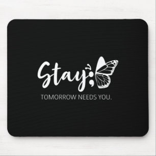 Morgen heeft je Semicolon Mental Health Support no Muismat
