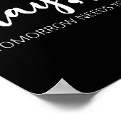 Morgen heeft je Semicolon Mental Health Support no Poster (Hoek)