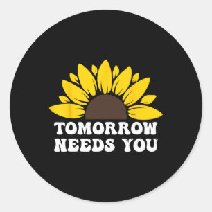 Morgen heeft je zelfmoord preventie bewustwording ronde sticker