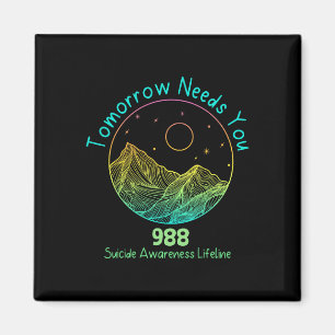 Morgen heeft jou nodig 988 Suïcidepreventie bewust Magneet