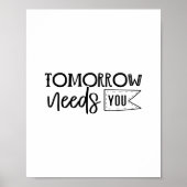 Morgen heeft jou nodig - Minimalistische Motiveren Poster (Voorkant)