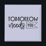 "Morgen heeft u nodig" Boho Inspirerend quote Magneet<br><div class="desc">Laat deze krachtige zwart-wit citaatmagneet dienen als een dagelijkse herinnering aan uw waarde en kracht. Met een elegant handgeschreven script in een minimalistische boho-stijl, levert het een oprechte boodschap die morgen echt nodig heeft. Perfect voor weergave op koelkasten, kluisjes of kantoor-borden, het maakt een attent cadeau voor vrienden, geliefden of...</div>
