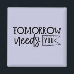 "Morgen heeft u nodig" Boho Inspirerend quote Magneet<br><div class="desc">Laat deze krachtige zwart-wit citaatmagneet dienen als een dagelijkse herinnering aan uw waarde en kracht. Met een elegant handgeschreven script in een minimalistische boho-stijl, levert het een oprechte boodschap die morgen echt nodig heeft. Perfect voor weergave op koelkasten, kluisjes of kantoor-borden, het maakt een attent cadeau voor vrienden, geliefden of...</div>