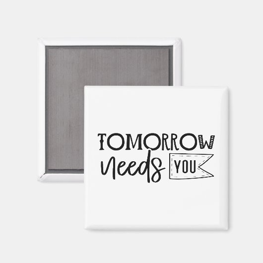 "Morgen heeft u nodig" Boho Inspirerend quote Magneet (Voorkant / Achterkant)