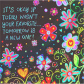Morgen is een New Day Floral Fun Black Inspirivity Sticker (Voorkant)