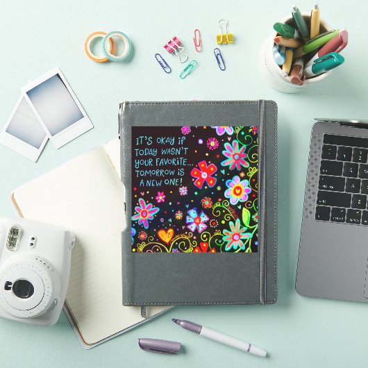 Morgen is een New Day Floral Fun Black Inspirivity Sticker (iPad Cover)