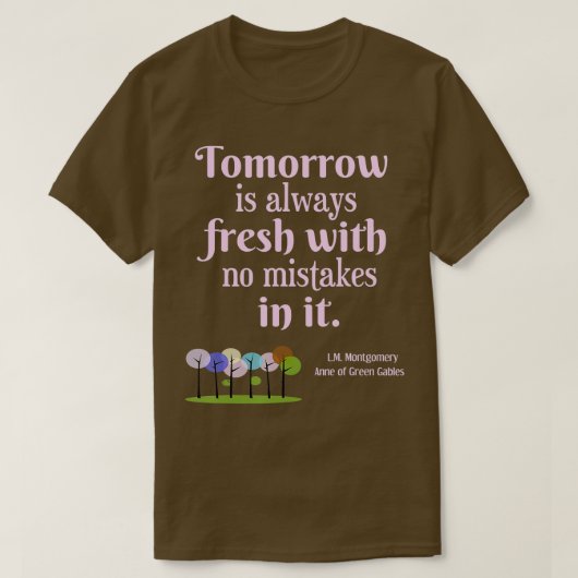 Morgen is een nieuwe Anne van Green Gables Book Qu T-shirt (Design voorkant)