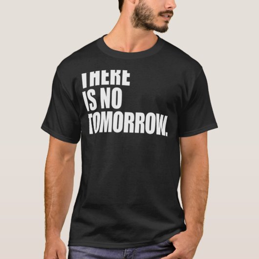 Morgen is er geen t-shirt (Voorkant)