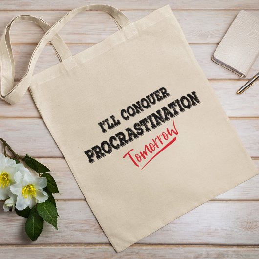 Morgen verdien ik de procrastination tote bag