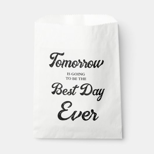 Morgen wordt het beste dag repetitie diner bedankzakje (Voorkant)