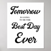 Morgen wordt het beste dag repetitie diner poster (Voorkant)