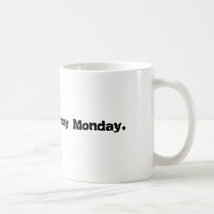 Morgens is mijn maandag. koffiemok